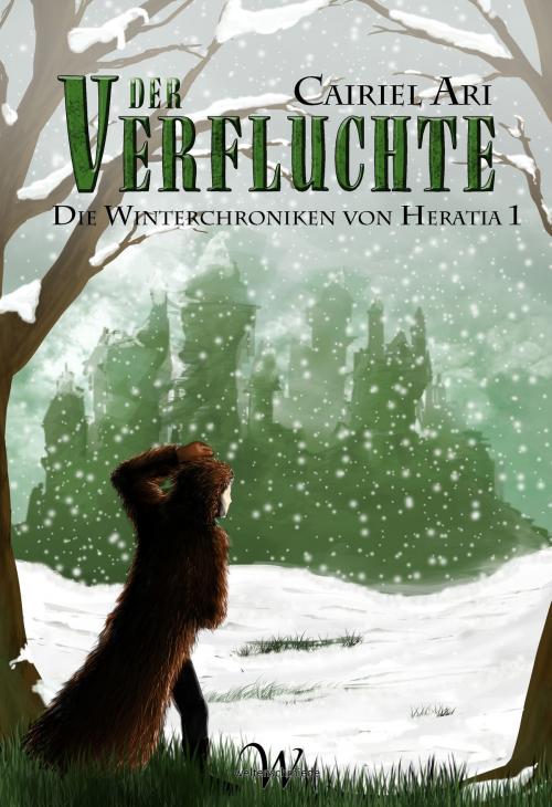 Cover of the book Die Winterchroniken von Heratia 1 by Cairiel Ari, Weltenschmiede