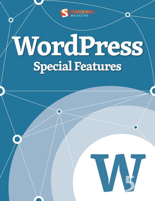 Cover of the book WordPress Special Features by Smashing Magazine, Smashing Media
