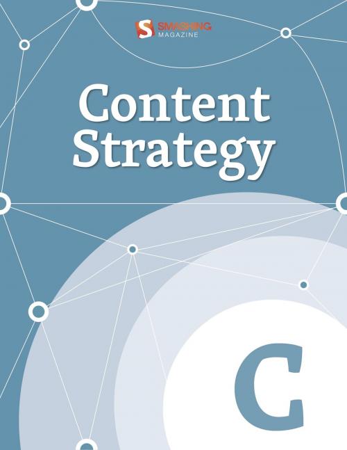 Cover of the book Content Strategy by Smashing Magazine, Smashing Media