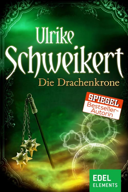 Cover of the book Die Drachenkrone by Ulrike Schweikert, Edel Elements