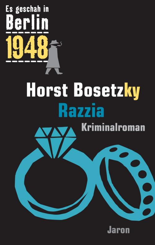 Cover of the book Razzia by Horst Bosetzky, Jaron Verlag