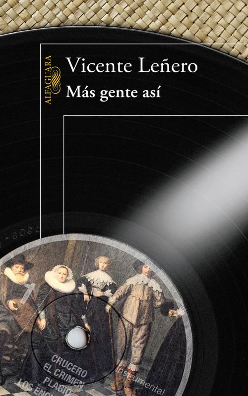 Cover of the book Más gente así (Gente así 2) by Vicente Leñero, Penguin Random House Grupo Editorial México