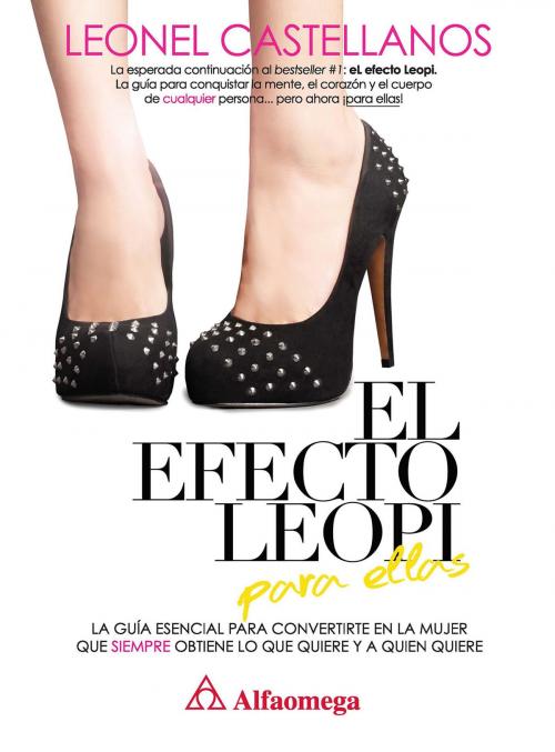 Cover of the book El efecto Leopi para ellas by Leonel CASTELLANOS, Alfaomega Grupo Editor