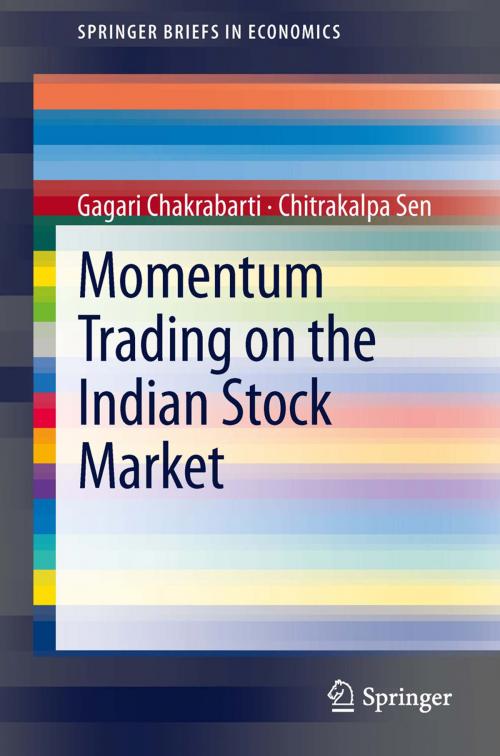 Cover of the book Momentum Trading on the Indian Stock Market by Gagari Chakrabarti, Chitrakalpa Sen, Springer India