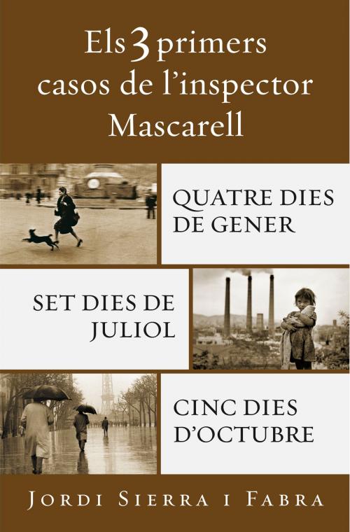 Cover of the book Els 3 primers casos de l'inspector Mascarell by Jordi Sierra i Fabra, Penguin Random House Grupo Editorial España
