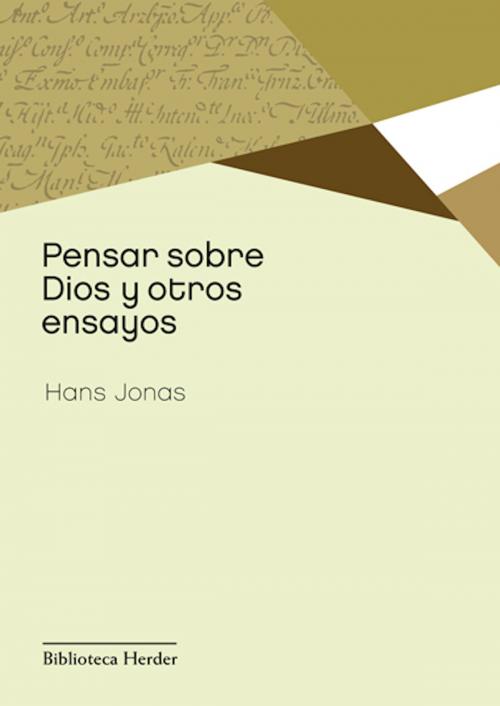 Cover of the book Pensar sobre Dios y otros ensayos by Hans Jonas, Herder Editorial