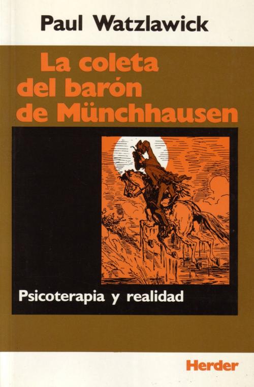 Cover of the book La coleta del barón Münchhausen by Paul Watzlawick, Herder Editorial