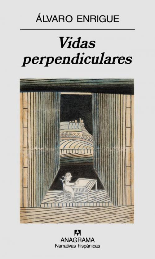 Cover of the book Vidas perpendiculares by Álvaro Enrigue, Editorial Anagrama