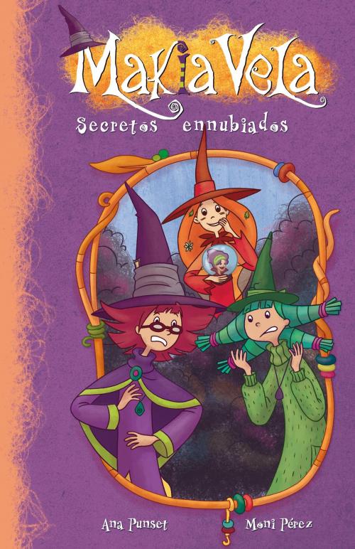 Cover of the book Secretos ennubiados (Serie Makia Vela 6) by Ana Punset, Moni Pérez, Penguin Random House Grupo Editorial España