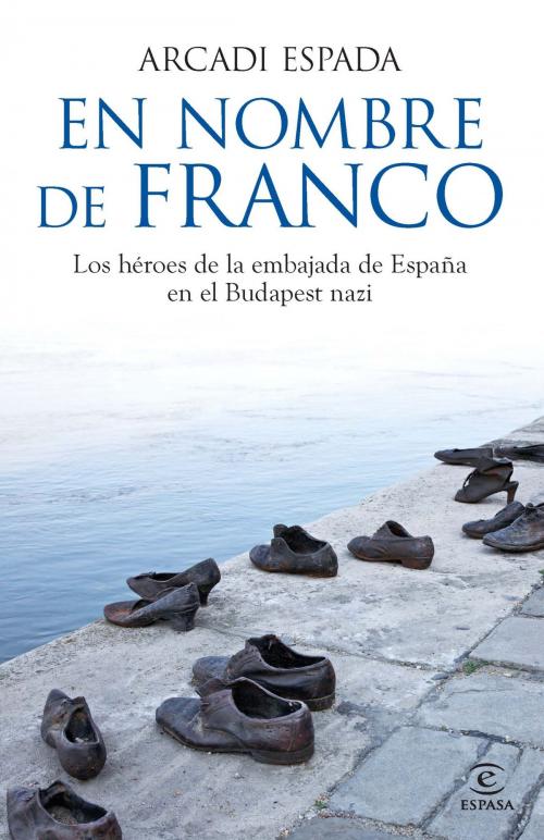 Cover of the book En nombre de Franco by Arcadi Espada, Grupo Planeta