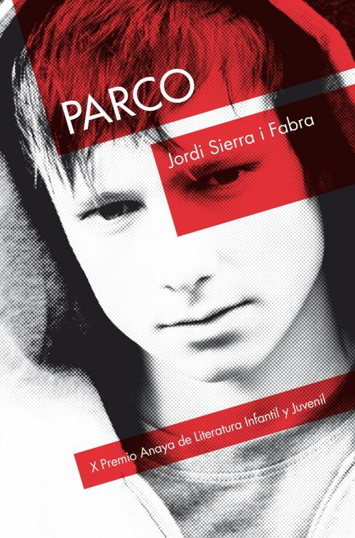 Cover of the book Parco by Jordi Sierra i Fabra, ANAYA INFANTIL Y JUVENIL