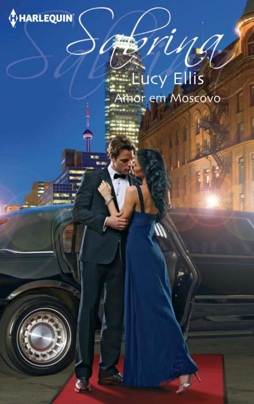 Cover of the book Amor em Moscovo by Lucy Ellis, Harlequin, uma divisão de HarperCollins Ibérica, S.A.