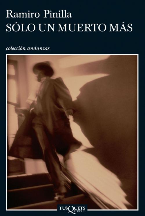 Cover of the book Sólo un muerto más by Ramiro Pinilla, Grupo Planeta