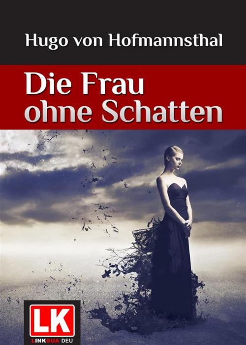 Cover of the book Die Frau ohne Schatten by Hugo von Hofmannsthal, Red ediciones