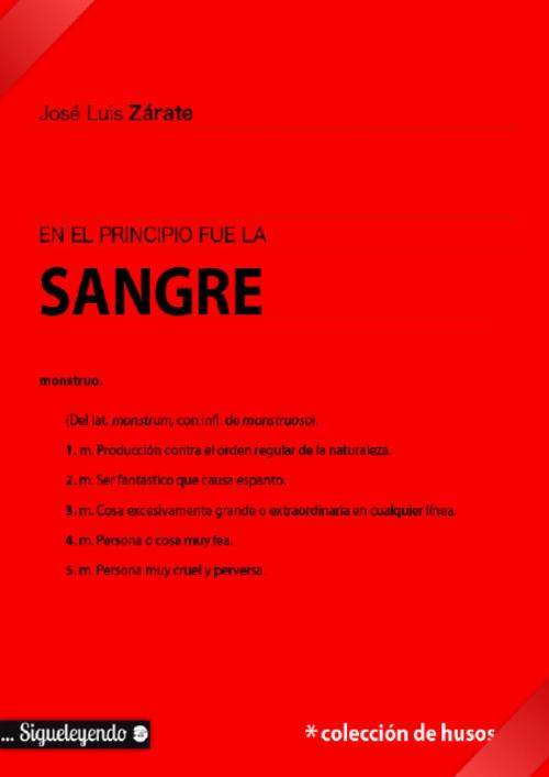 Cover of the book En el principio fue la SANGRE by José Luis Zárate, Sigueleyendo