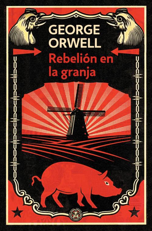 Cover of the book Rebelión en la granja by George Orwell, Penguin Random House Grupo Editorial España