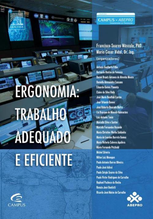 Cover of the book Ergonomia by Mario Cesar Vidal, Francisco Soares Masculo, Elsevier Editora Ltda.