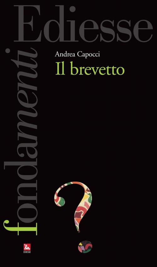 Cover of the book Il brevetto by Andrea Capocci, Ediesse