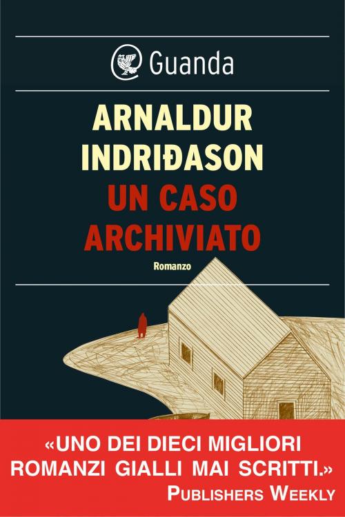 Cover of the book Un caso archiviato by Arnaldur Indridason, Guanda
