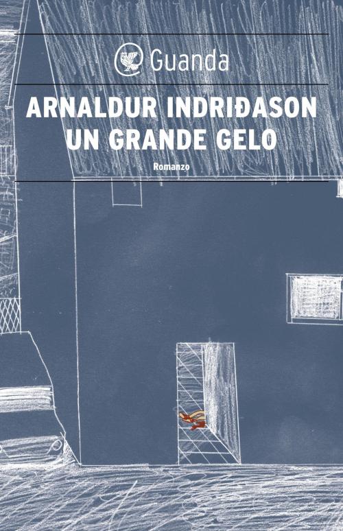 Cover of the book Un grande gelo by Arnaldur Indridason, Guanda