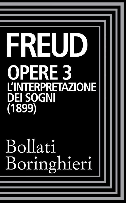 Cover of the book Opere vol. 3 1900-1905 by Sigmund Freud, Bollati Boringhieri