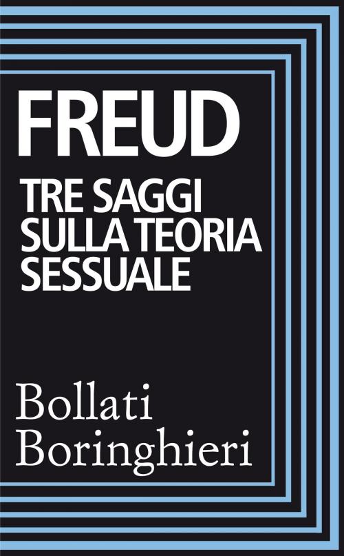 Cover of the book Tre saggi sulla teoria sessuale by Sigmund Freud, Bollati Boringhieri