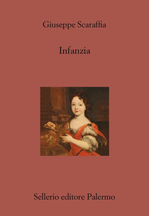 Cover of the book Infanzia by Giuseppe Scaraffia, Sellerio Editore