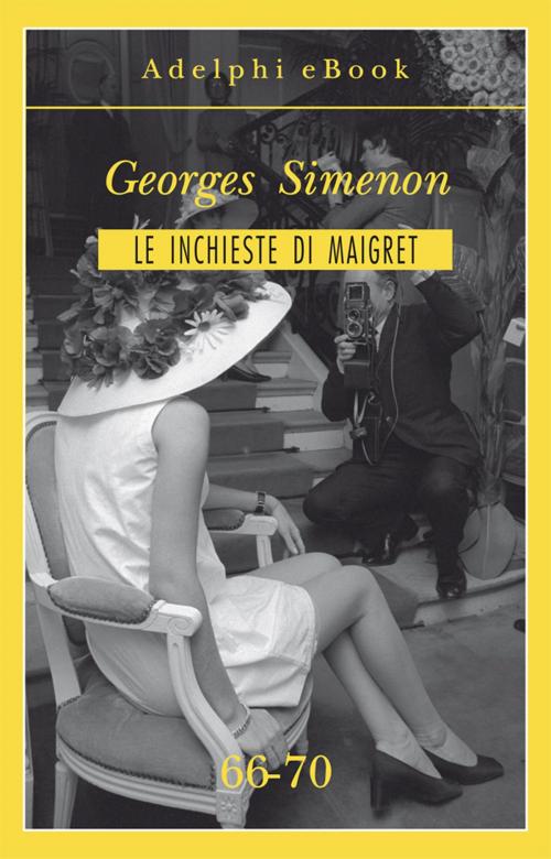 Cover of the book Le inchieste di Maigret 66-70 by Georges Simenon, Adelphi