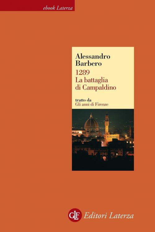 Cover of the book 1289. La battaglia di Campaldino by Alessandro Barbero, Editori Laterza