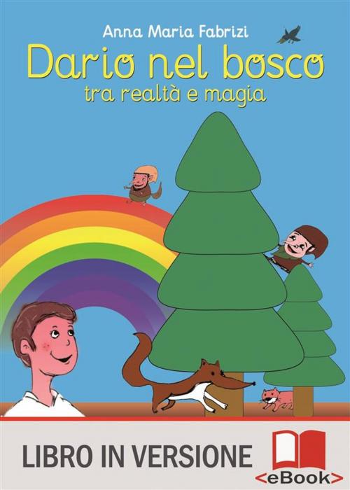 Cover of the book Dario nel bosco by Anna Maria Fabrizi, Kimerik