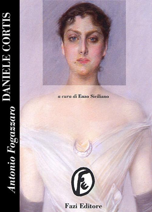Cover of the book Daniele Cortis by Antonio Fogazzaro, Fazi Editore