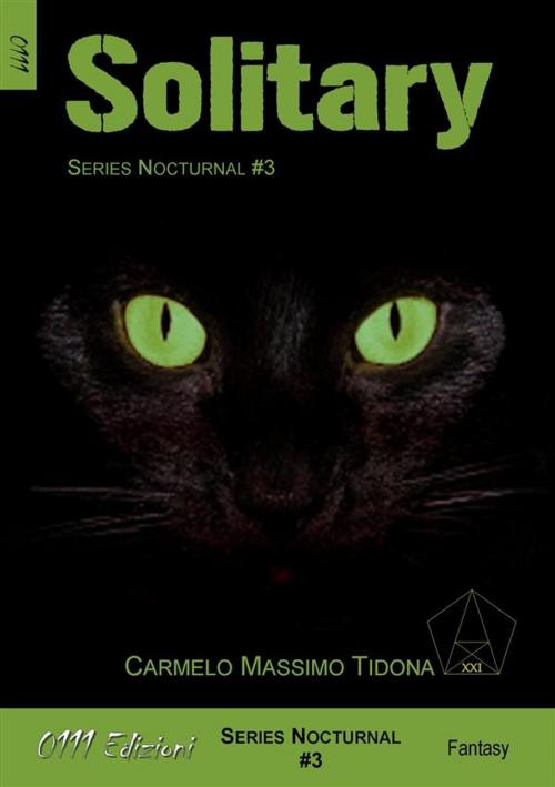 Cover of the book Solitary by Carmelo Massimo Tidona, 0111 Edizioni