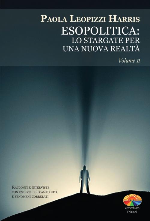 Cover of the book Esopolitica: lo stargate per una nuova realtà by Paola Harris Leopizzi, Verdechiaro