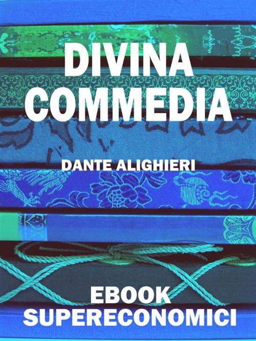 Cover of the book Divina Commedia by Dante Alighieri, Scrivere