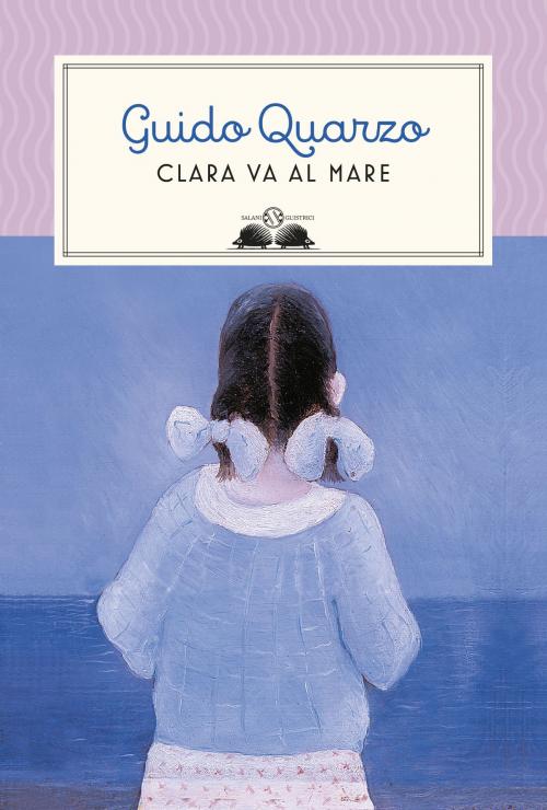 Cover of the book Clara va al mare by Guido Quarzo, Salani Editore