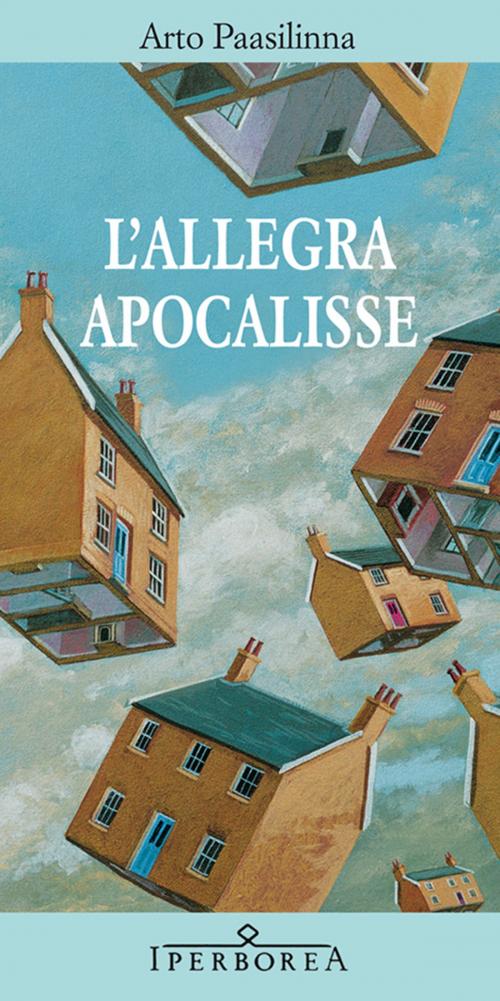 Cover of the book L'allegra apocalisse by Arto Paasilinna, Iperborea