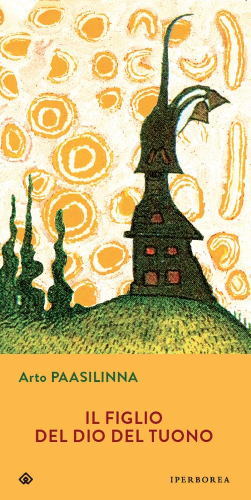 Cover of the book Il figlio del dio del tuono by Arto Paasilinna, Iperborea