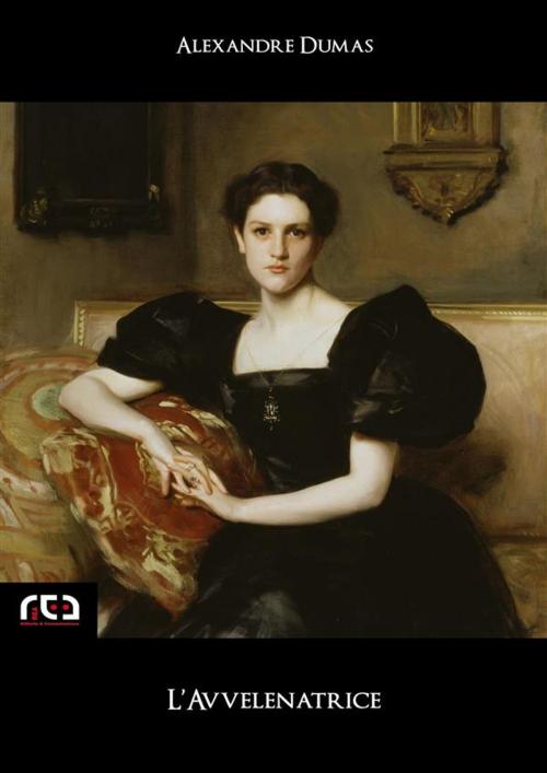 Cover of the book L'Avvelenatrice by Alexandre Dumas, REA Multimedia