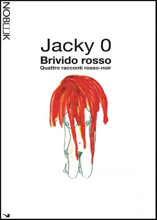 Cover of the book Brivido rosso by Jacky 0, Tatiana Carelli, Nobook