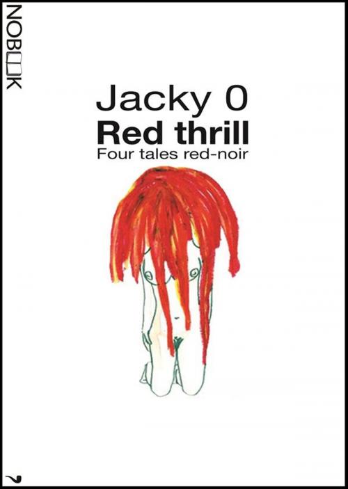 Cover of the book Red thrill by Jacky 0, Tatiana Carelli, Nobook