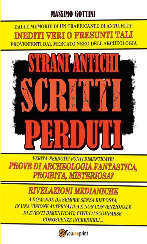 Cover of the book Strani Antichi Scritti Perduti by Massimo Gottini, Youcanprint
