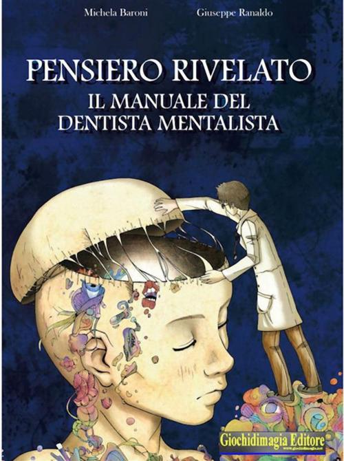 Cover of the book Pensiero rivelato by Giuseppe Ranaldo, Michela Baroni, Giochidimagia Editore