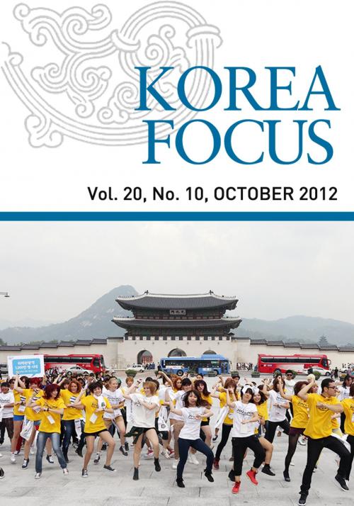 Cover of the book Korea Focus - October 2012 by The Korea Foundation, The Korea Foundation