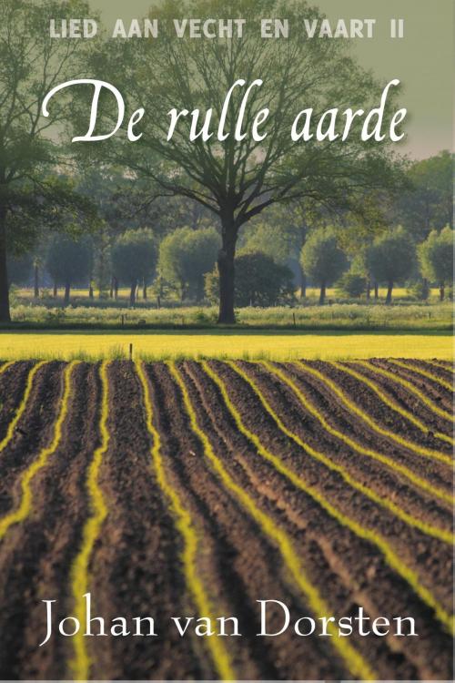 Cover of the book De rulle aarde by Johan van Dorsten, VBK Media