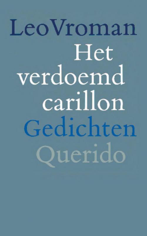 Cover of the book Het verdoemd carillon by Leo Vroman, Singel Uitgeverijen