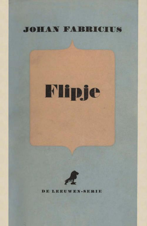 Cover of the book Flipje by Johan Fabricius, WPG Kindermedia