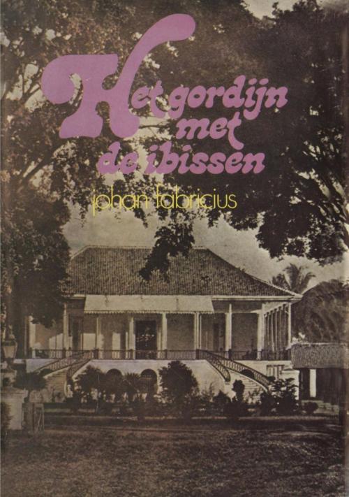 Cover of the book Het gordijn met de ibissen by Johan Fabricius, WPG Kindermedia
