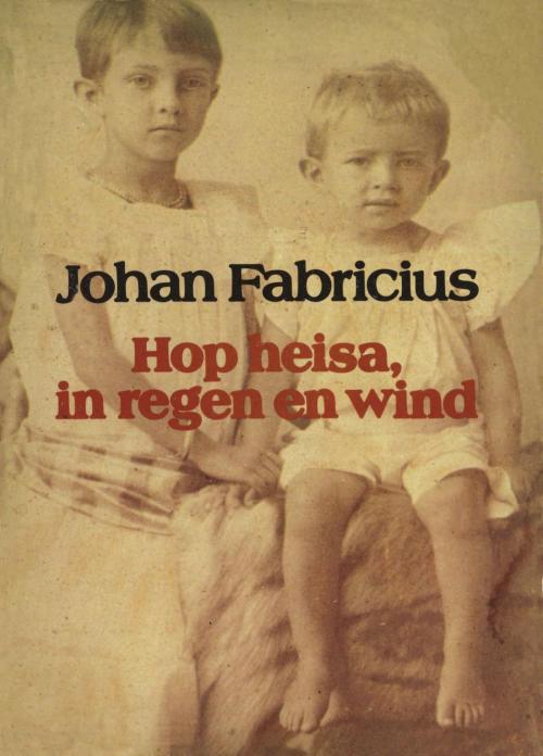 Cover of the book Hop heisa, in regen en wind by Johan Fabricius, WPG Kindermedia