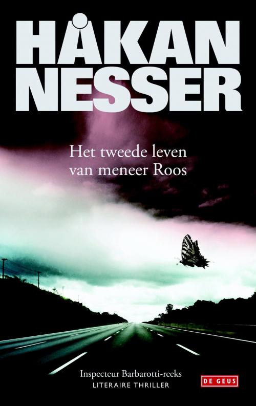 Cover of the book Het tweede leven van meneer Roos by Håkan Nesser, Singel Uitgeverijen