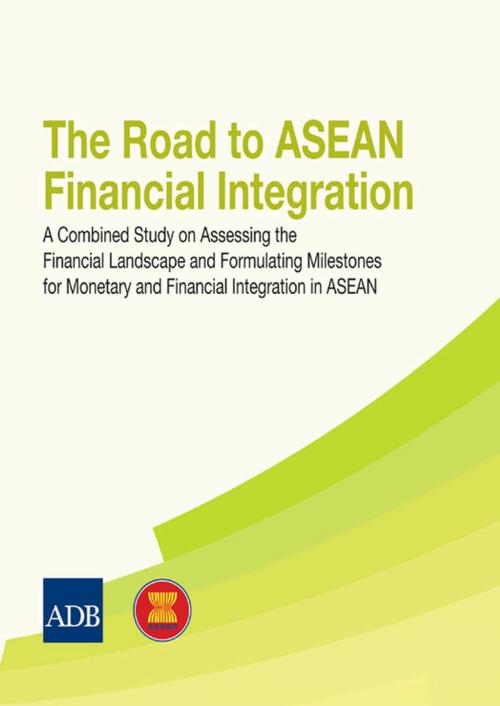 Cover of the book The Road to ASEAN Financial Integration by Asian Development Bank, Asian Development Bank